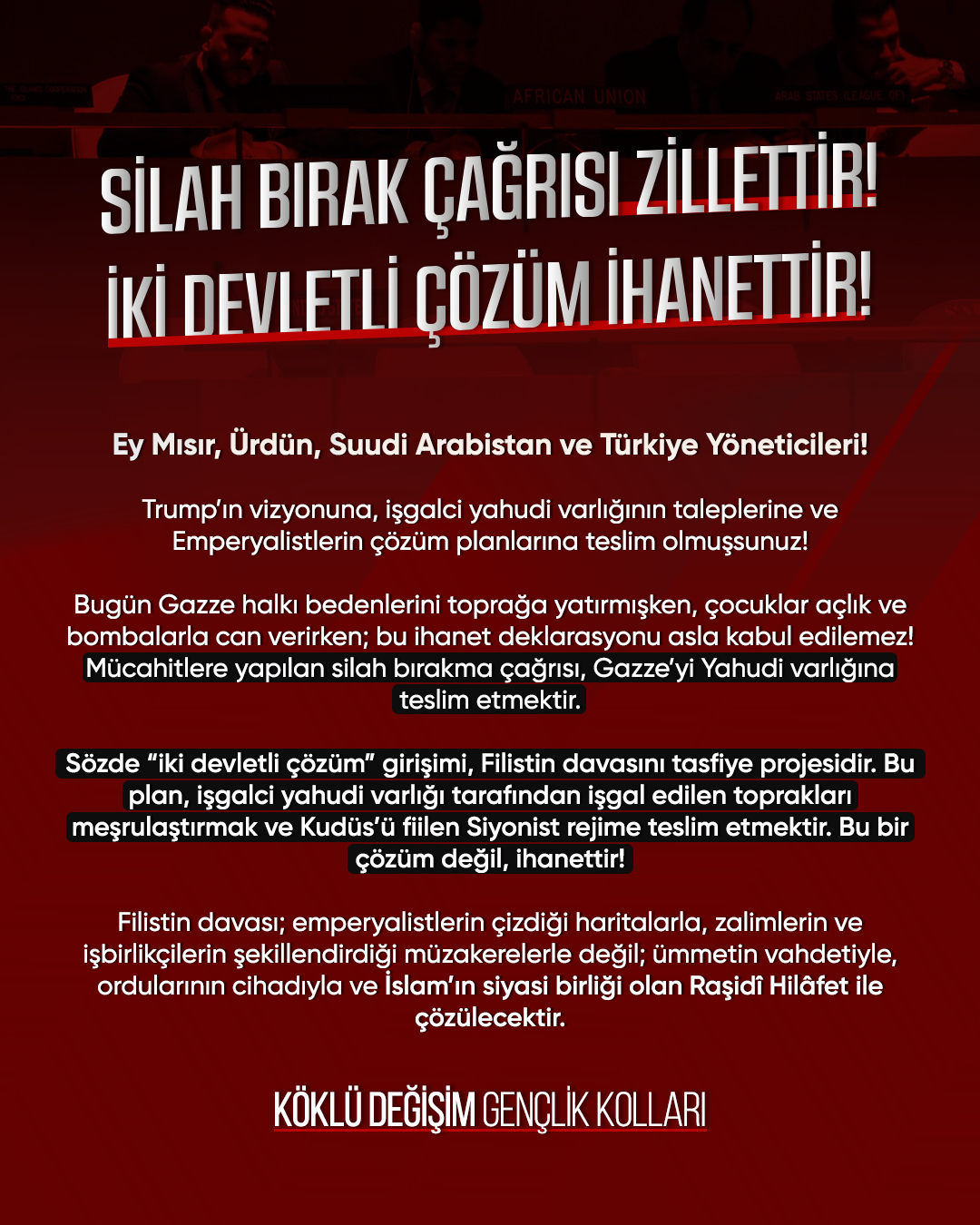 Silah bırak çağrısı zillettir!