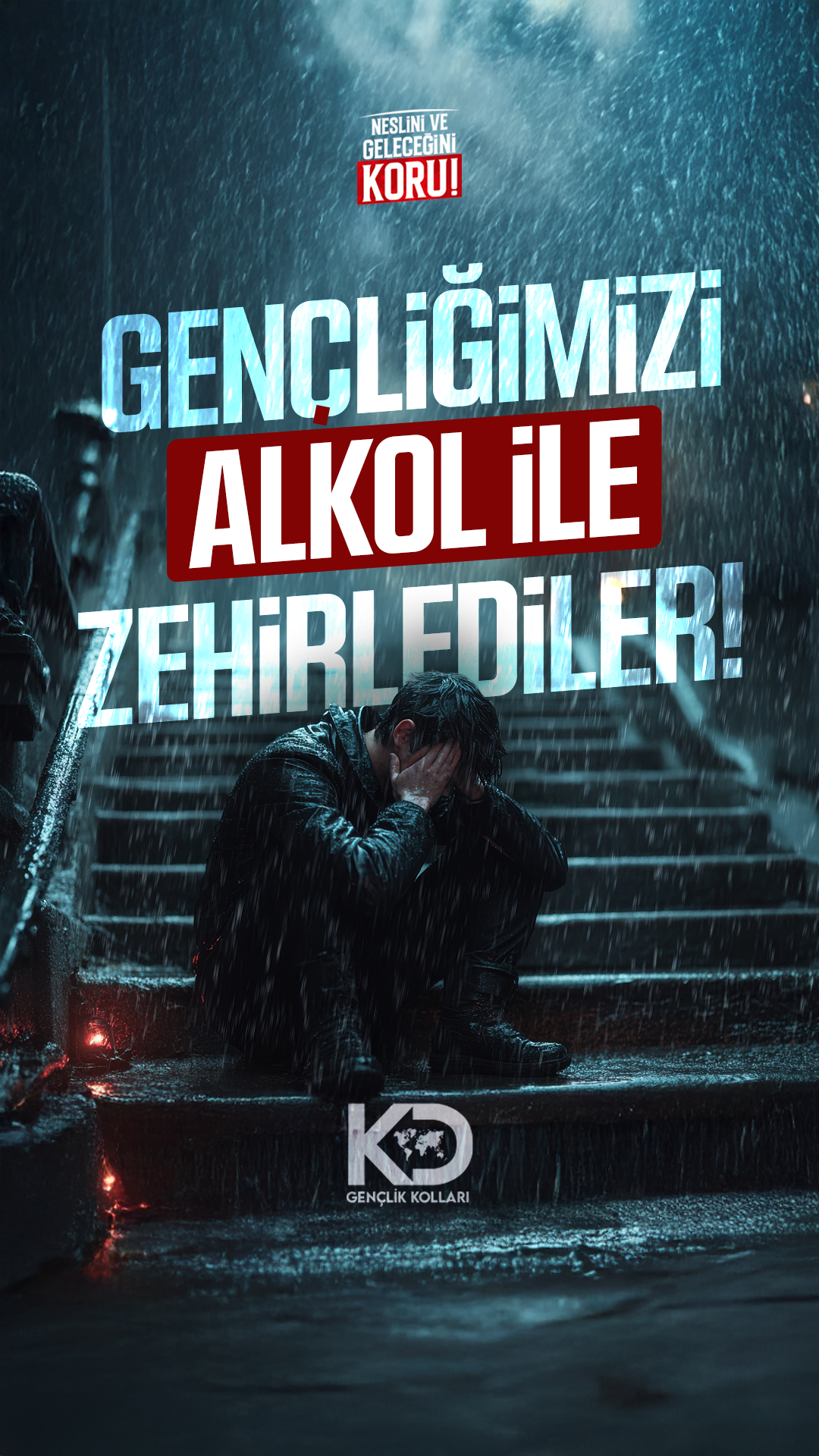 GENÇLİĞİMİZ ALKOLLE ZEHİRLENİYOR!