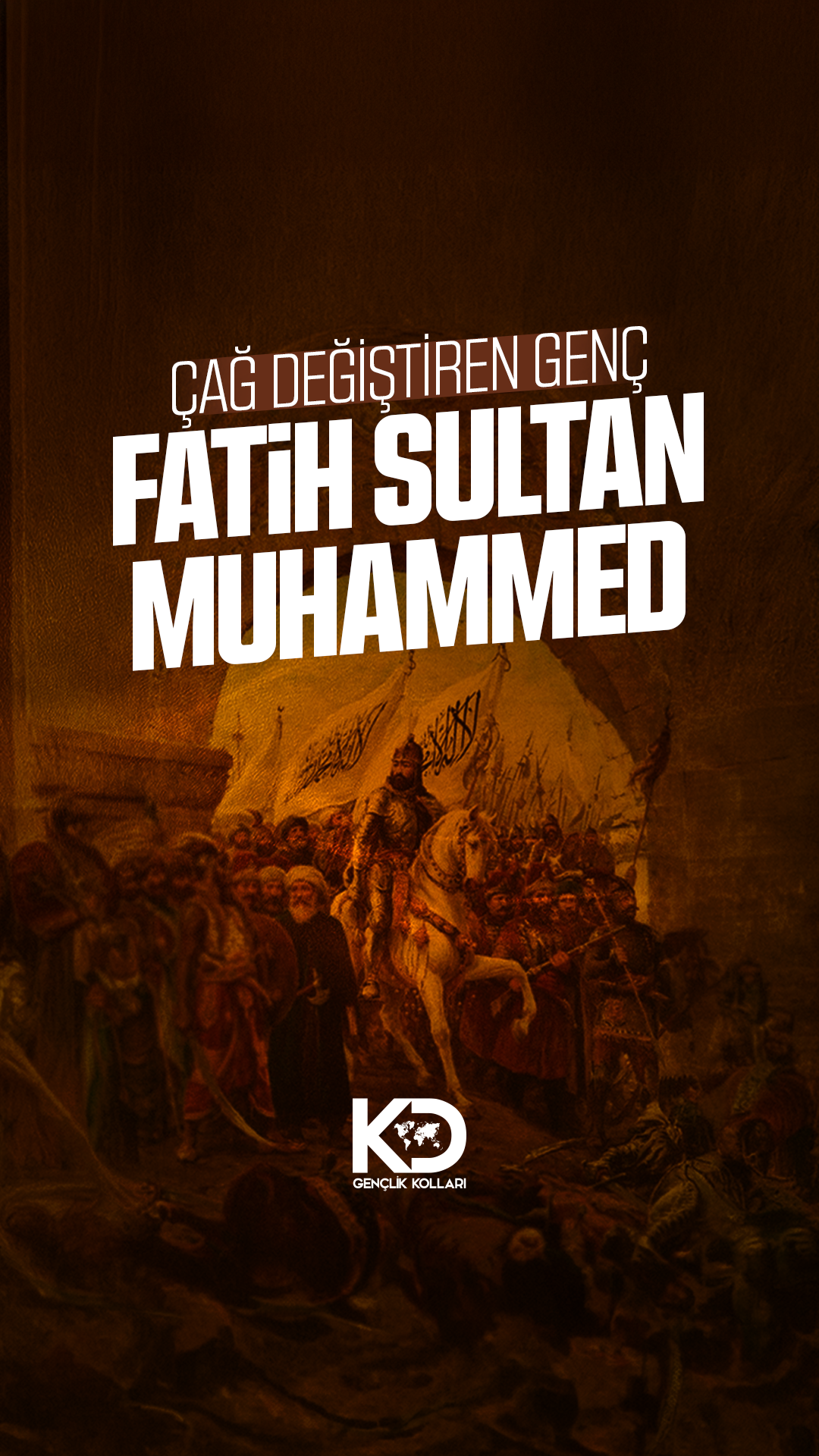ÇAĞ DEĞİŞTİREN GENÇ - FATİH SULTAN MUHAMMED