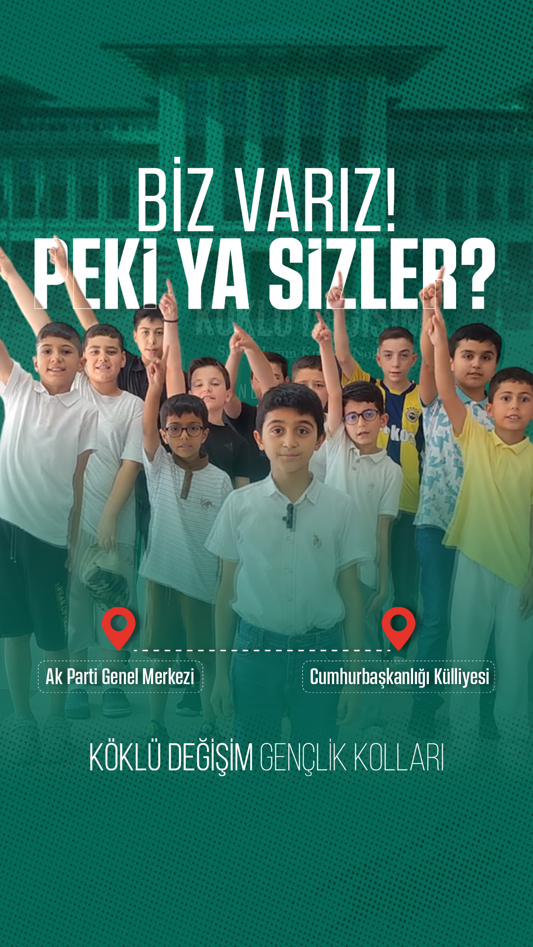 Biz varız! Peki ya sizler?